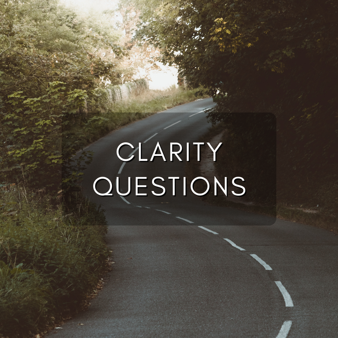 CLARITY QUESTIONS